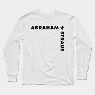 Abraham & Straus. A&S. Department Store. Brooklyn NY Long Sleeve T-Shirt